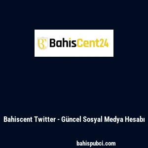 Bahiscent Twitter - G&uuml;ncel Sosyal Medya Hesabı